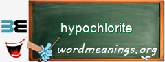 WordMeaning blackboard for hypochlorite